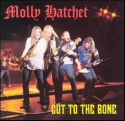 Molly Hatchet : Cut to the Bone